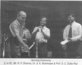 OPENING CEREMONY (L TO R) : Mr. R. P. Sharma, Dr. S. K. Mukherjee and Prof. S. C. Dutta Roy